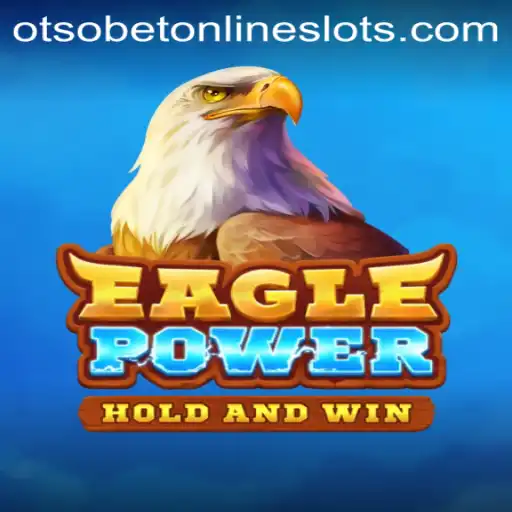 EaglePower: Revolutionizing the Gaming Arena with otsobet