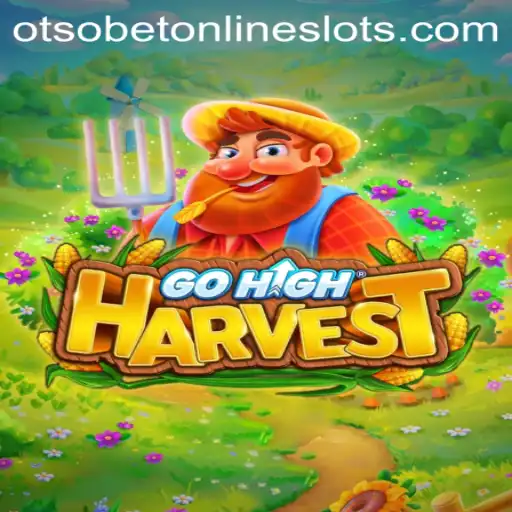 Unveiling GoHighHarvest: A New Horizon in Gaming with Otsobet